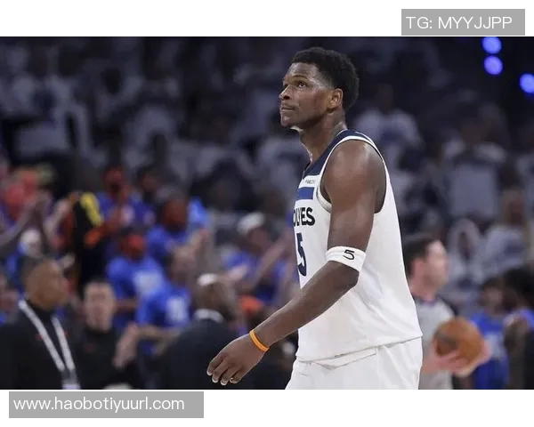 森林狼核心爱德华兹因脚伤缺席对勇士比赛场均287分成球队损失