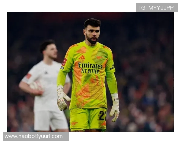 阿森纳遭遇绝平布罗比补时侧勾破门拉亚出击未能扑救成功